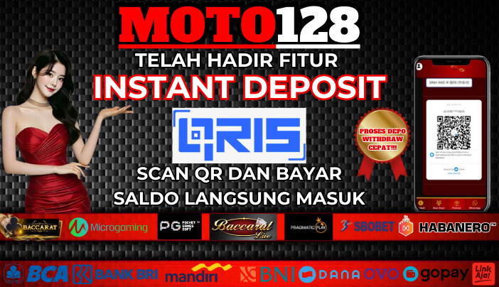 MOTO128 SLOT QRIS